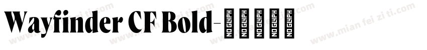 Wayfinder CF Bold字体转换